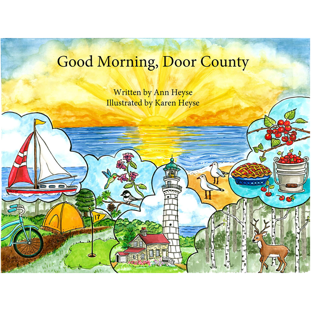 Good Morning, Door County, by Ann Heyse